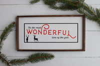 It's the MOST WONDERFUL TIME Sign |  Farmhouse Style Christmas Decor | Deer Decor | Tree Decor