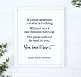 Win It Ralph Waldo Emerson Quote Wood Sign | Without Work Sign | Motivate & Inspire Wall Sign